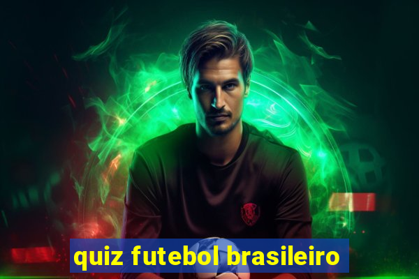 quiz futebol brasileiro